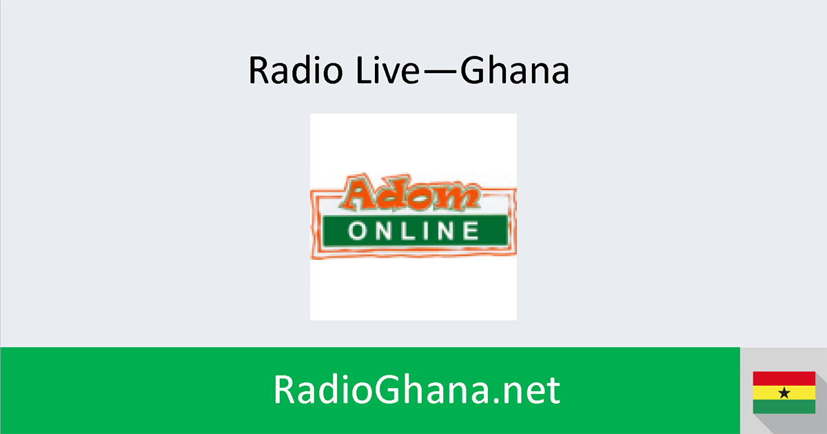 Adom FM Online - Radio Ghana Live