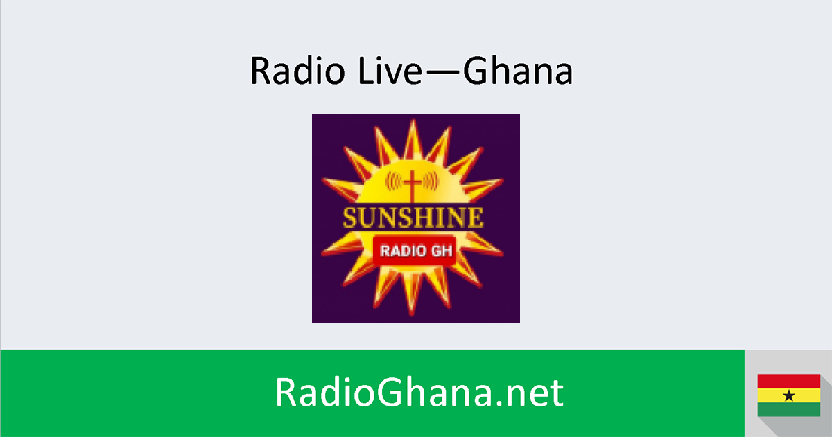 Sunshine Radio GH Online - Radio Ghana Live